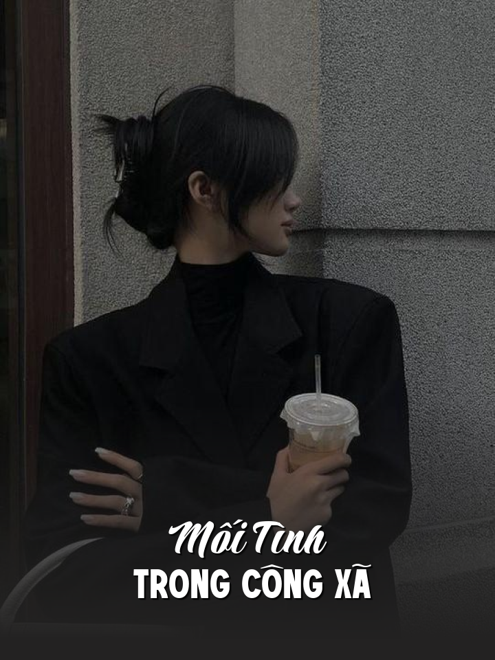 
                            Mối Tình Trong Công Xã