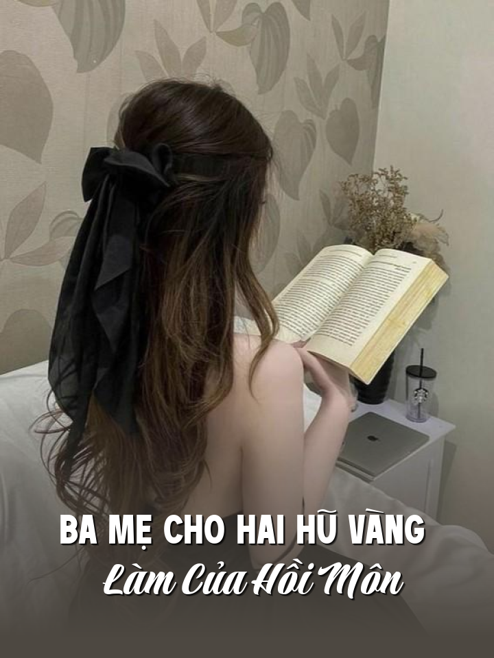 
                            Ba Mẹ Cho Hai Hũ Vàng Làm Của Hồi Môn