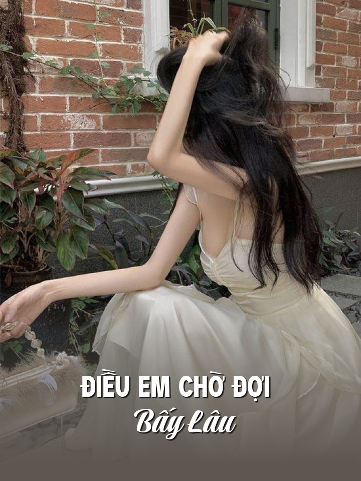 
                            Điều Em Chờ Đợi Bấy Lâu