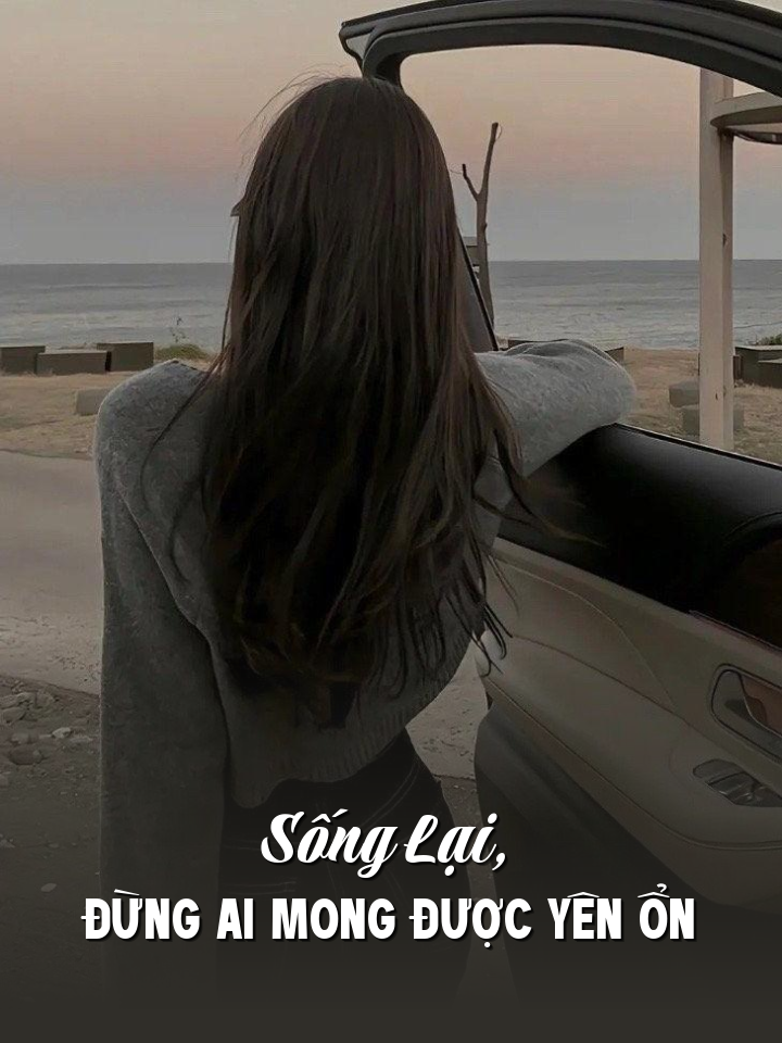 
                            Sống Lại, Đừng Ai Mong Được Yên Ổn
