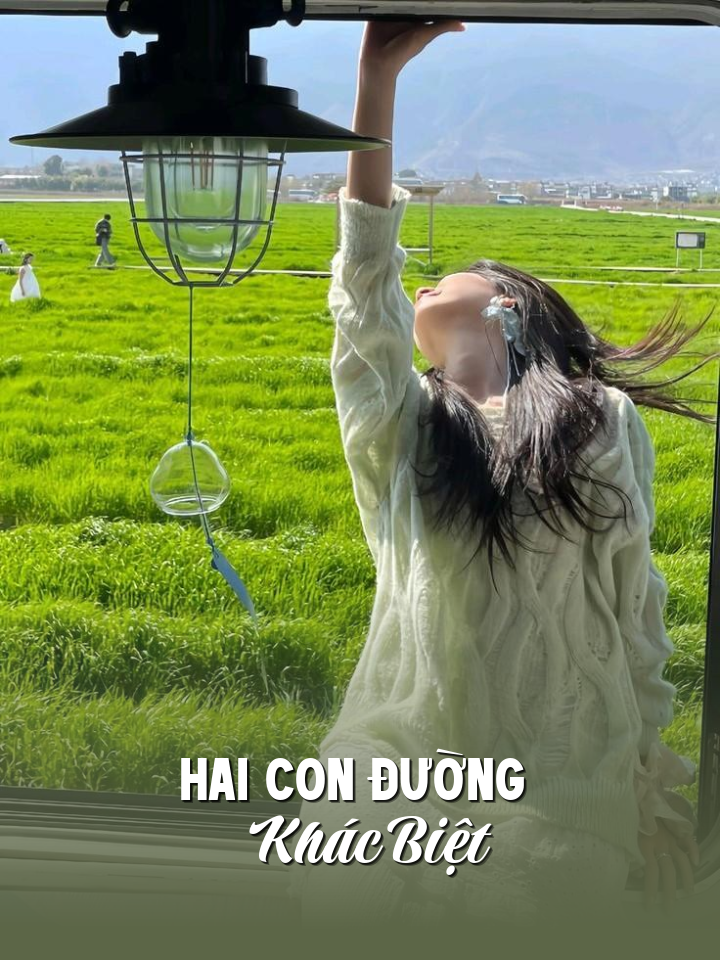 
                            Hai Con Đường Khác Biệt