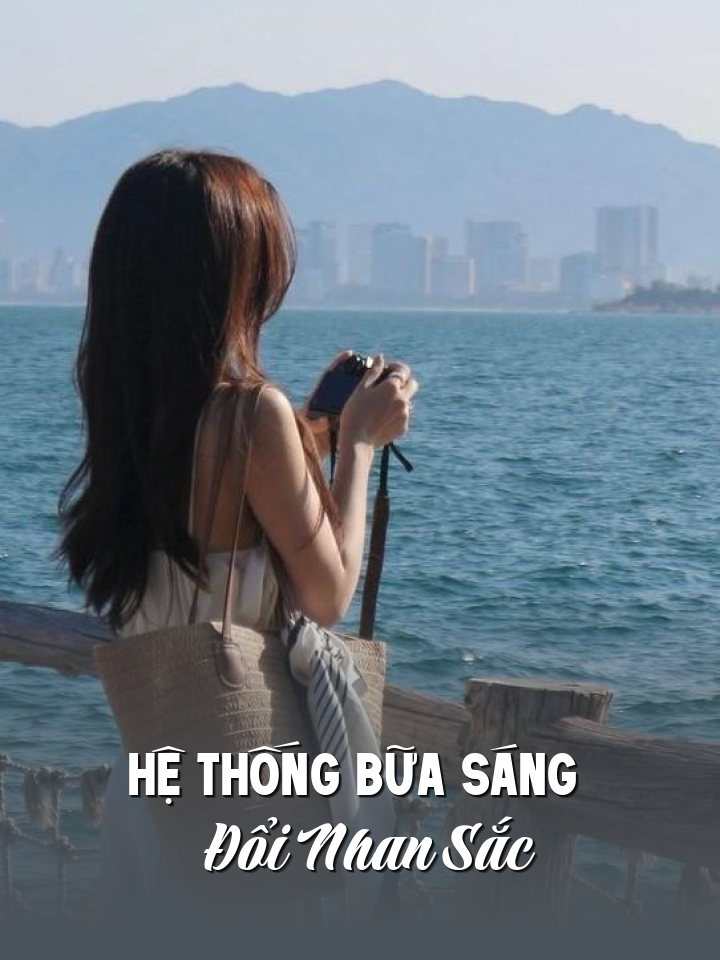 
                            Hệ Thống Bữa Sáng Đổi Nhan Sắc