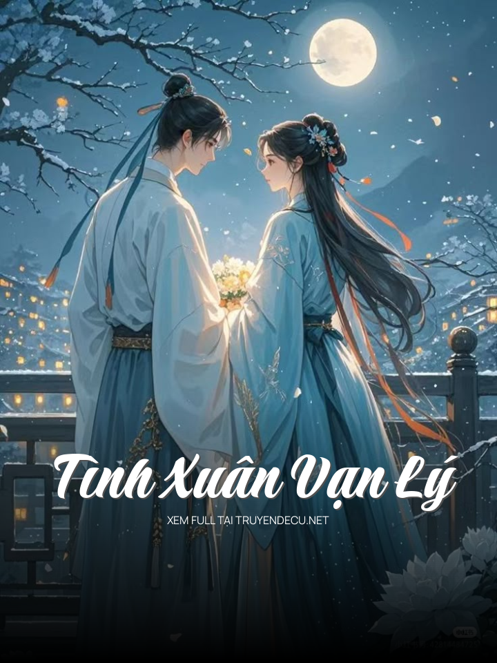 
                            Tình Xuân Vạn Lý