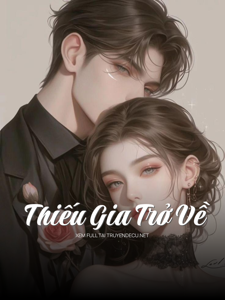 
                            Thiếu Gia Trở Về