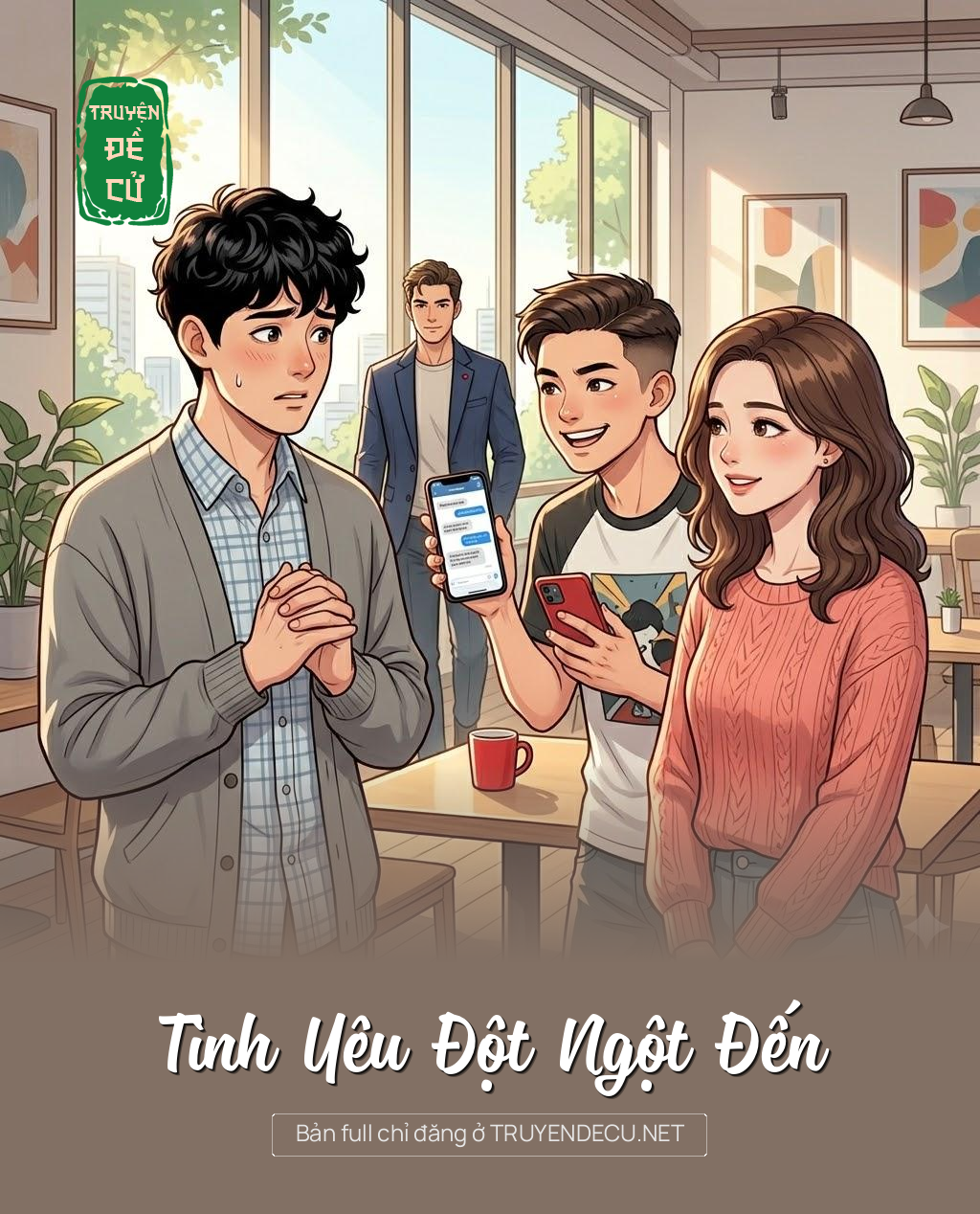 
                            Tình Yêu Đột Ngột Đến