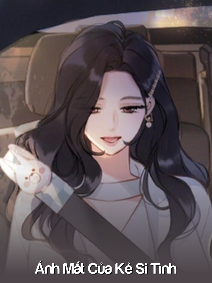 
                            Ánh Mắt Của Kẻ Si Tình