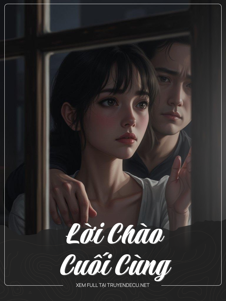 Lời Chào Cuối Cùng