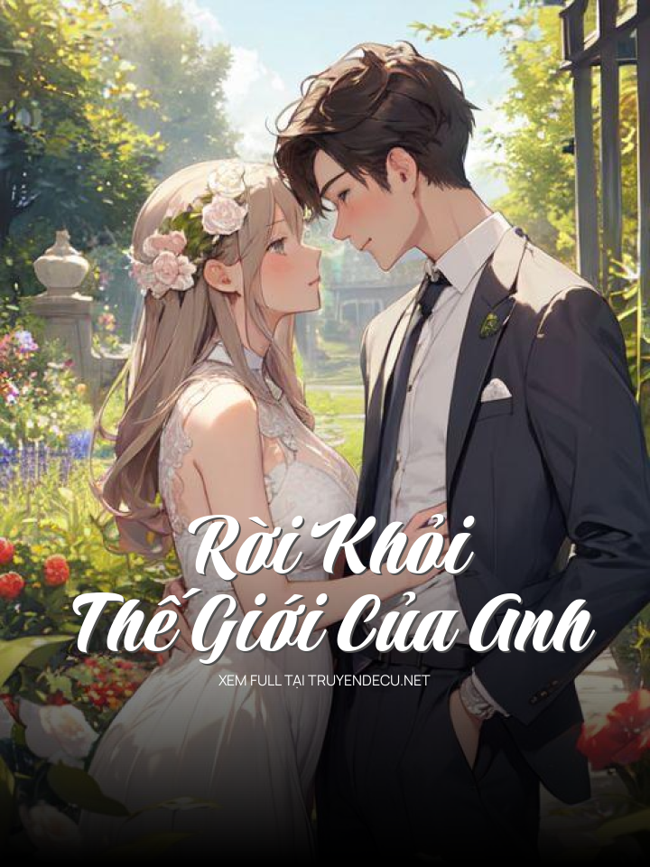 Rời Khỏi Thế Giới Của Anh