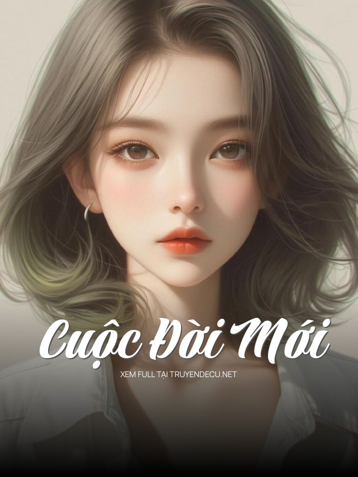 
                            Cuộc Đời Mới