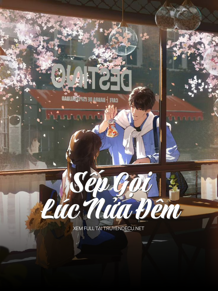 
                            Sếp Gọi Lúc Nửa Đêm