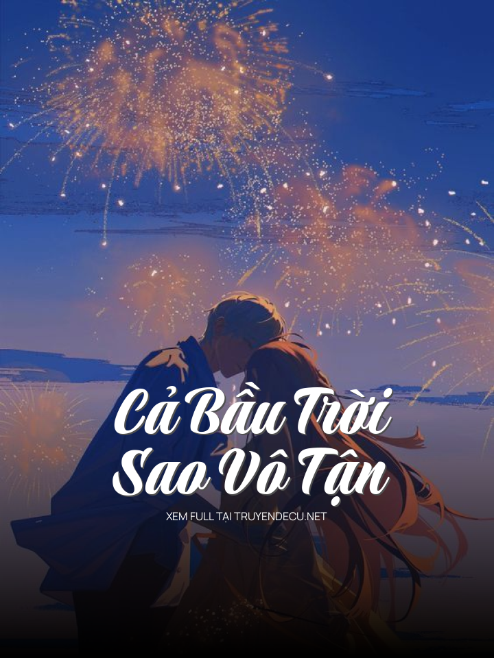 Cả Bầu Trời Sao Vô Tận