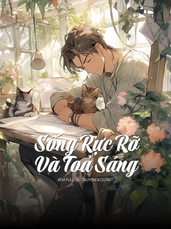 Sống Rực Rỡ Và Toả Sáng