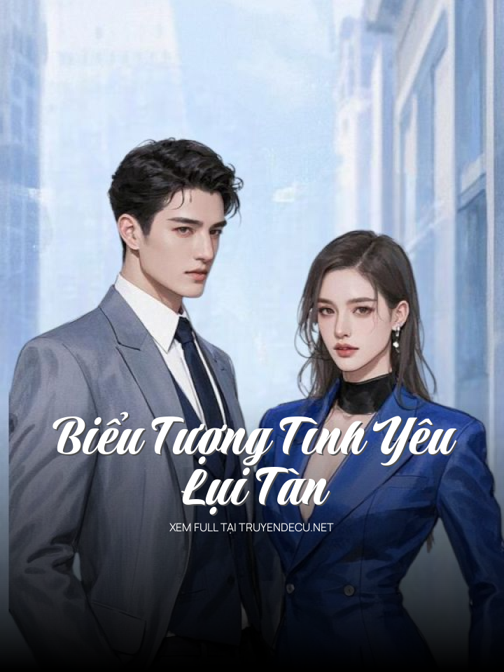 
                            Biểu Tượng Tình Yêu Lụi Tàn