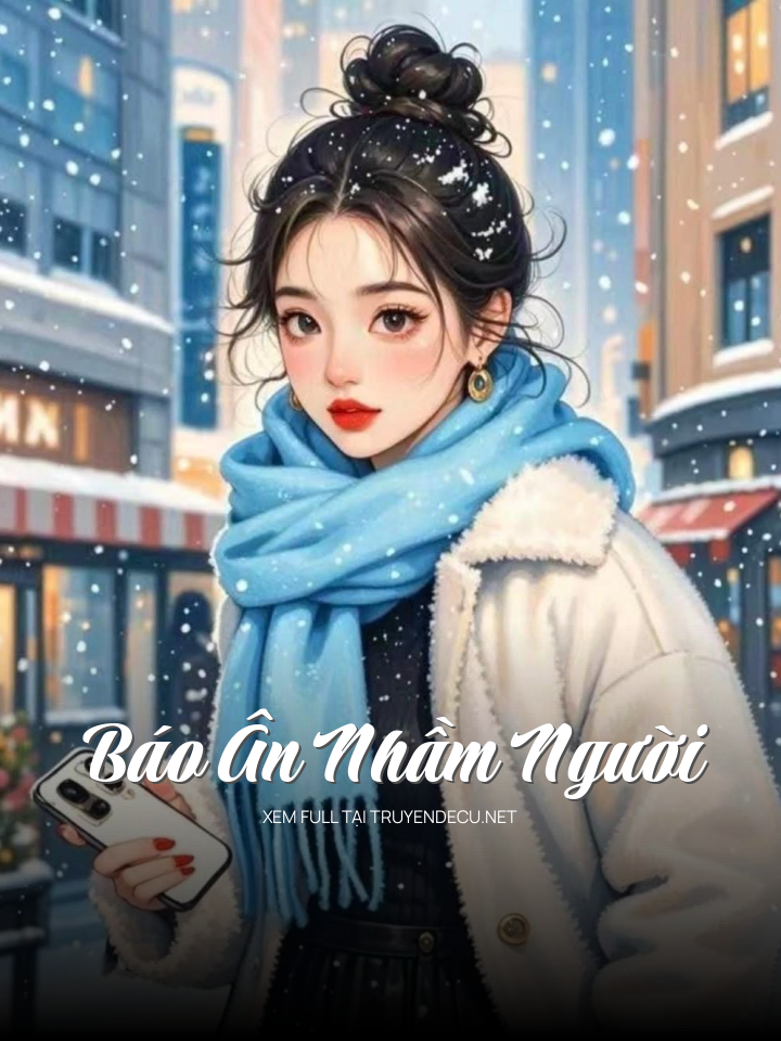 
                            Báo Ân Nhầm Người