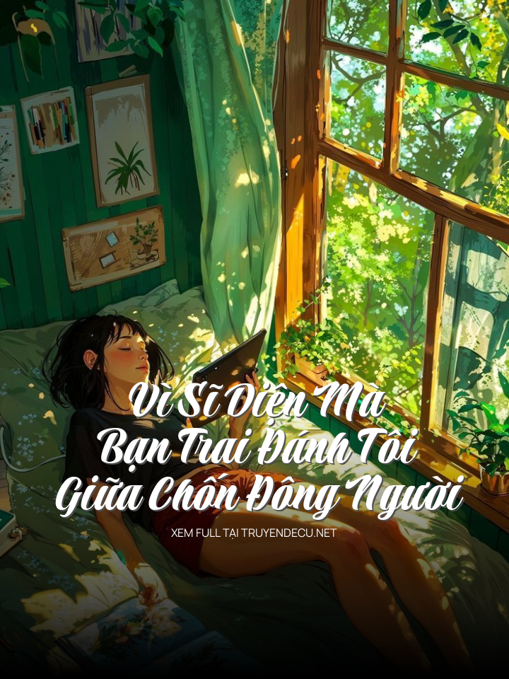Vì Sĩ Diện Mà Bạn Trai Đánh Tôi Giữa Chốn Đông Người