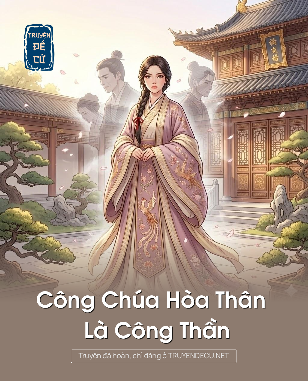 
                            Công Chúa Hòa Thân Là Công Thần