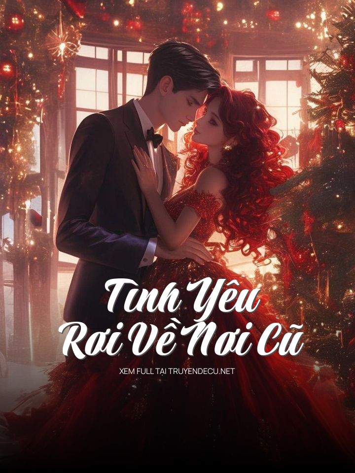 Tình Yêu Rơi Về Nơi Cũ