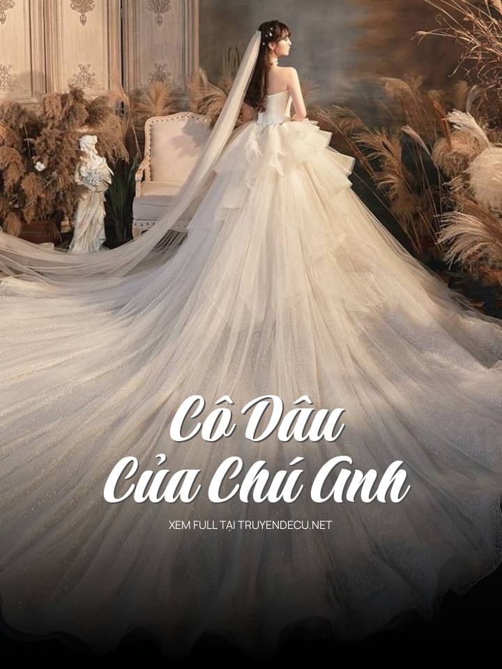 Cô Dâu Của Chú Anh
