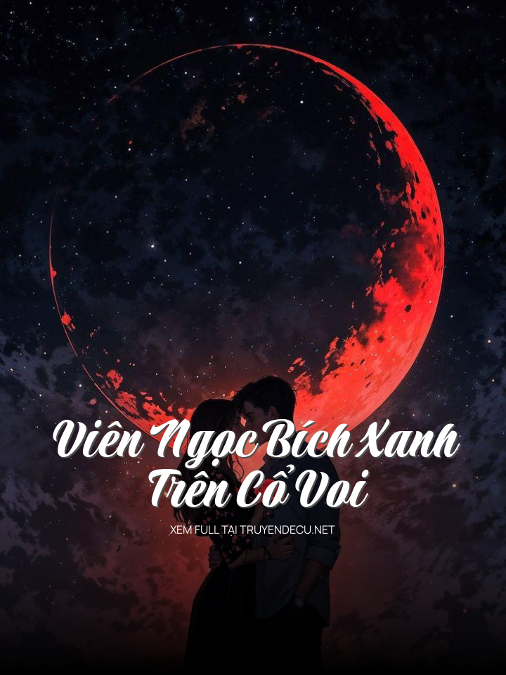 
                            Viên Ngọc Bích Xanh Trên Cổ Voi