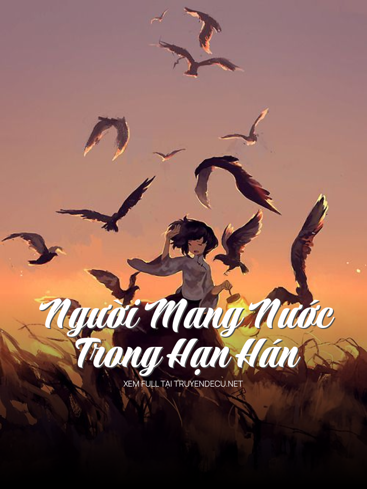 Người Mang Nước Trong Hạn Hán