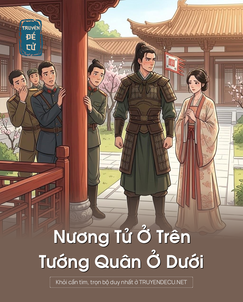 
                            Nương Tử Ở Trên, Tướng Quân Ở Dưới