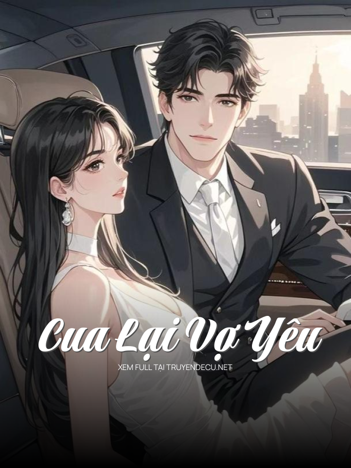 
                            Cua Lại Vợ Yêu