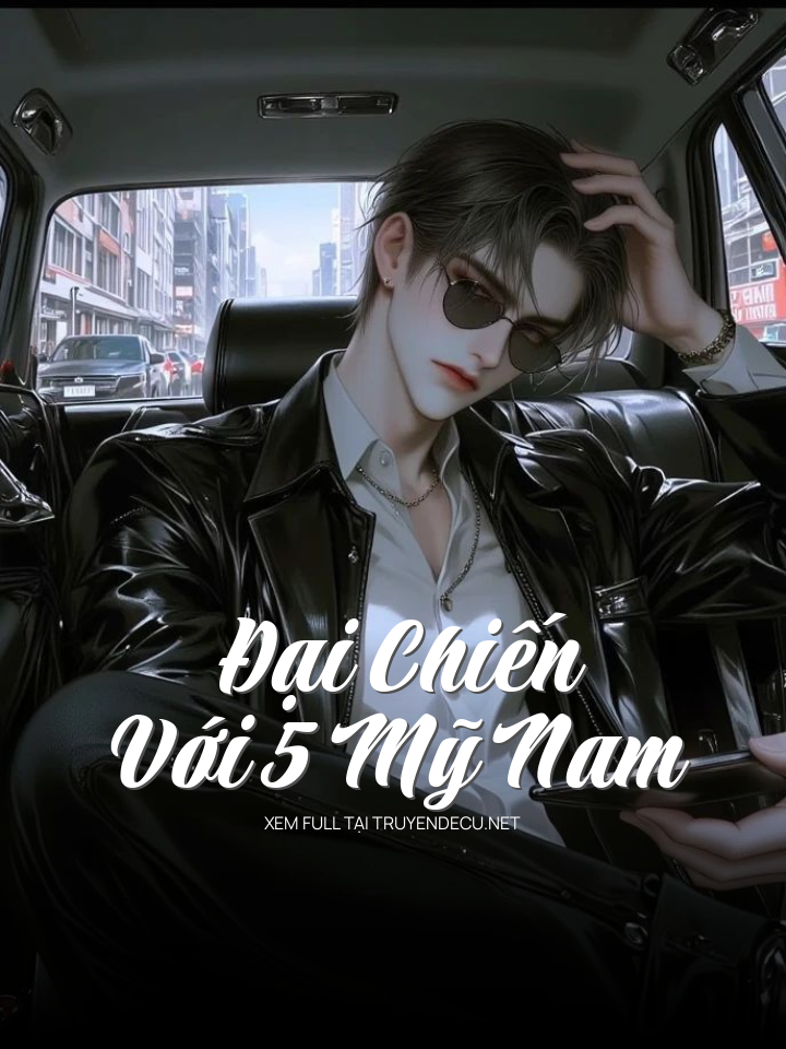 Đại Chiến Với 5 Mỹ Nam