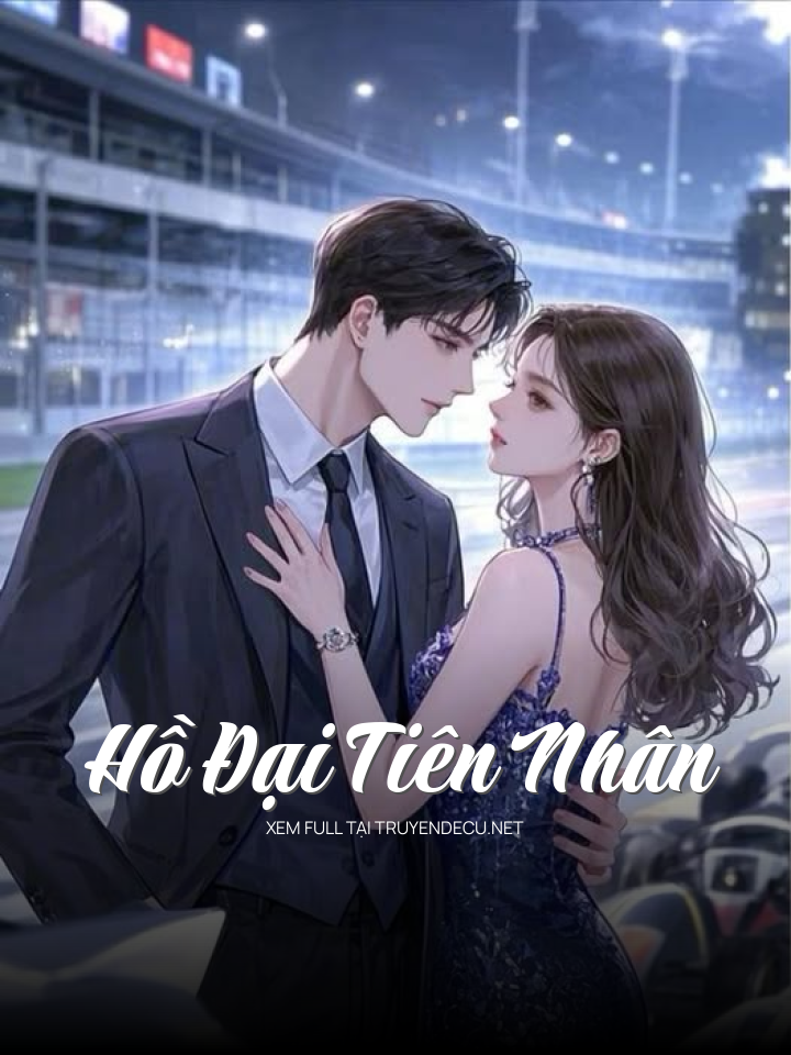 
                            Hồ Đại Tiên Nhân