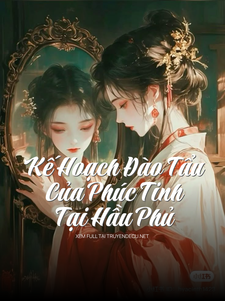 Kế Hoạch Đào Tẩu Của Phúc Tinh Tại Hầu Phủ