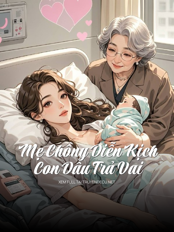 Mẹ Chồng Diễn Kịch, Con Dâu Trả Vai