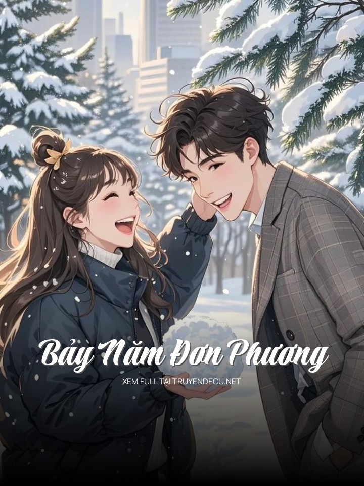 
                            Bảy Năm Đơn Phương