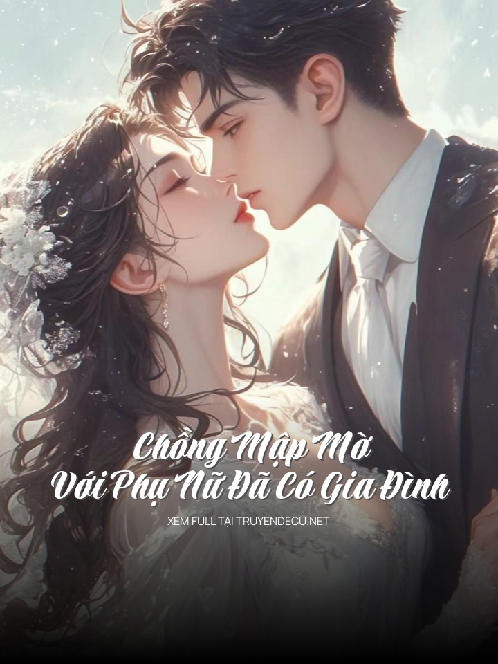 
                            Chồng Mập Mờ Với Phụ Nữ Đã Có Gia Đình