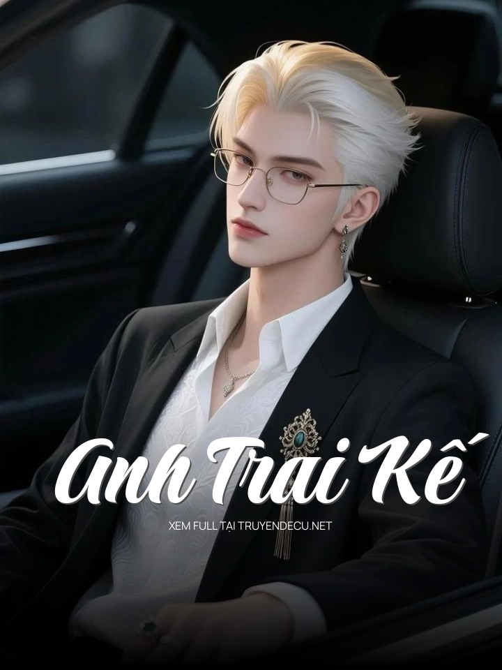 
                            Anh Trai Kế