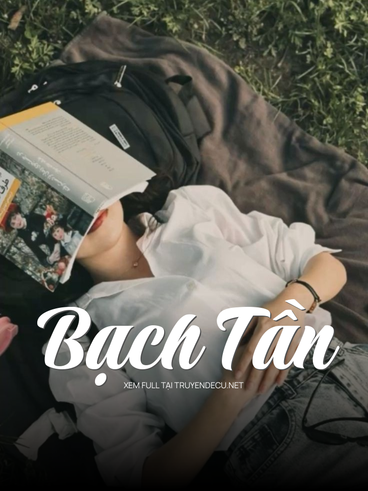
                            Bạch Tần