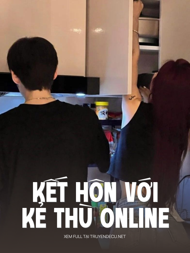 
                            Kết Hôn Với Kẻ Thù Online