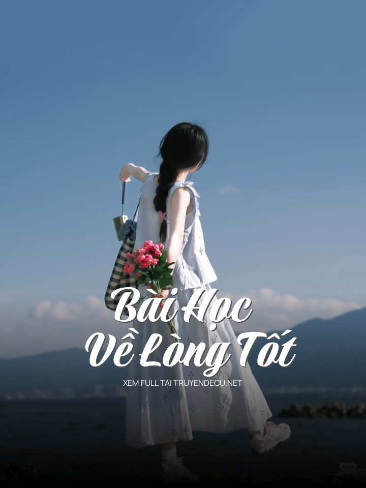 Bài Học Về Lòng Tốt
