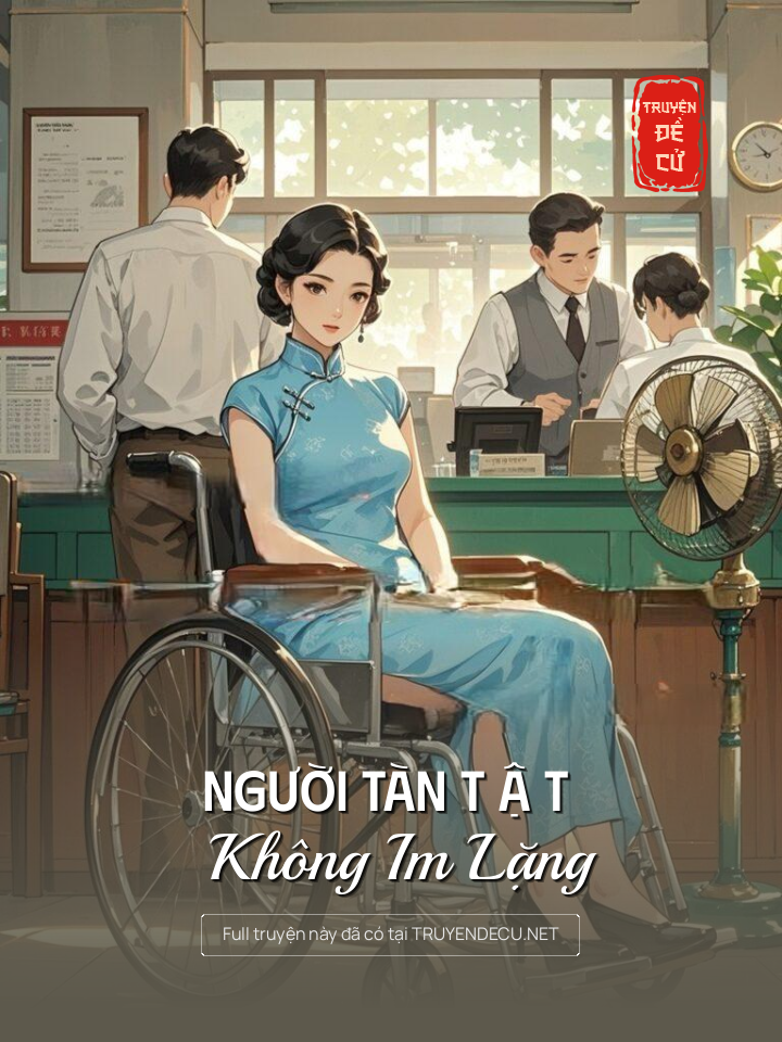 
                            Người Tàn T Ậ T Không Im Lặng