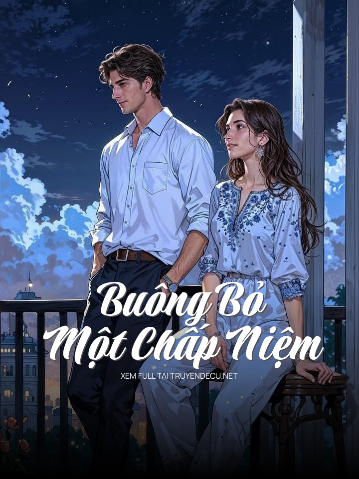 Buông Bỏ Một Chấp Niệm
