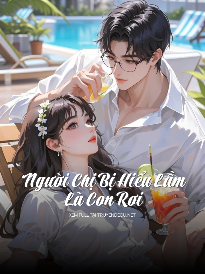 Người Chị Bị Hiểu Lầm Là Con Rơi