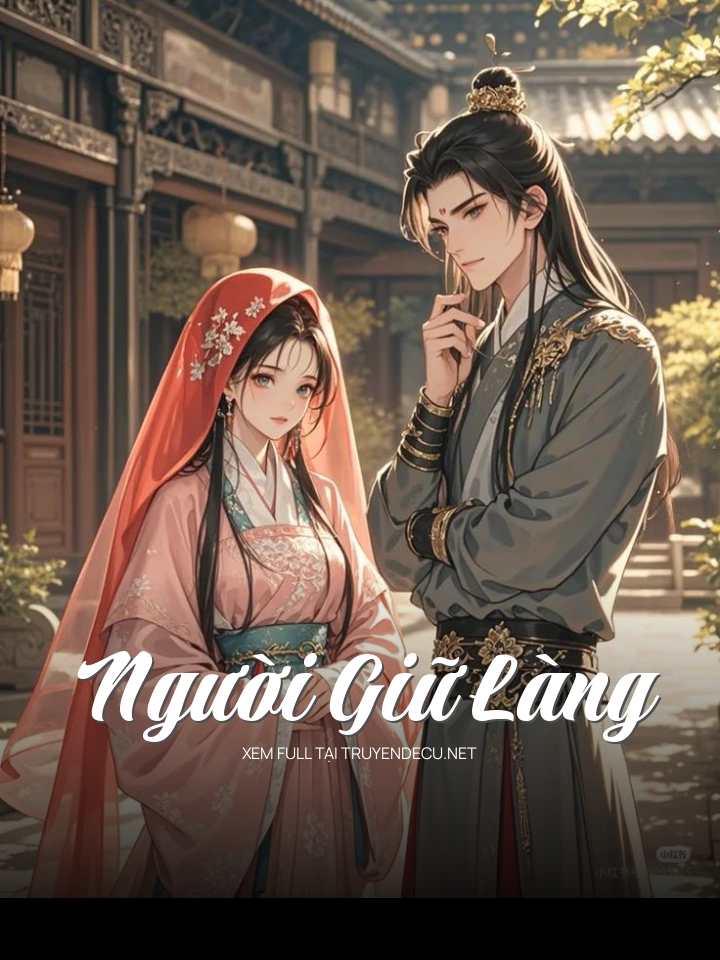 
                            Người Giữ Làng
