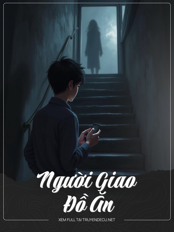 
                            Người Giao Đồ Ăn