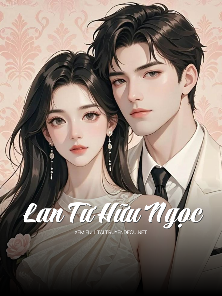 
                            Lan Từ Hữu Ngọc