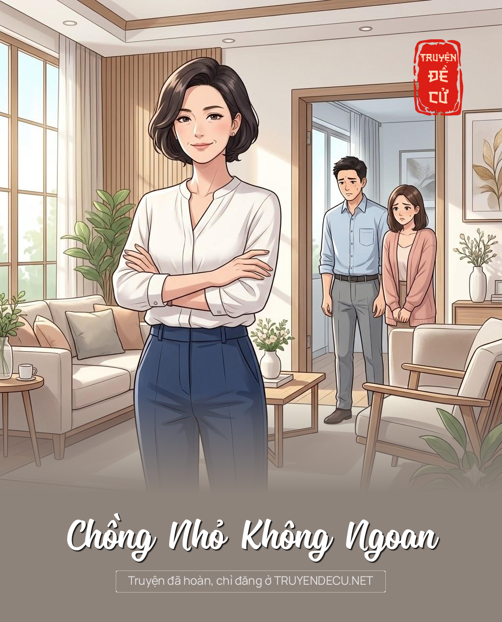 
                            Chồng Nhỏ Không Ngoan