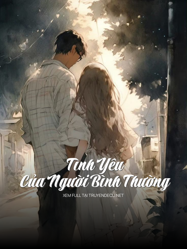 Tình Yêu Của Người Bình Thường