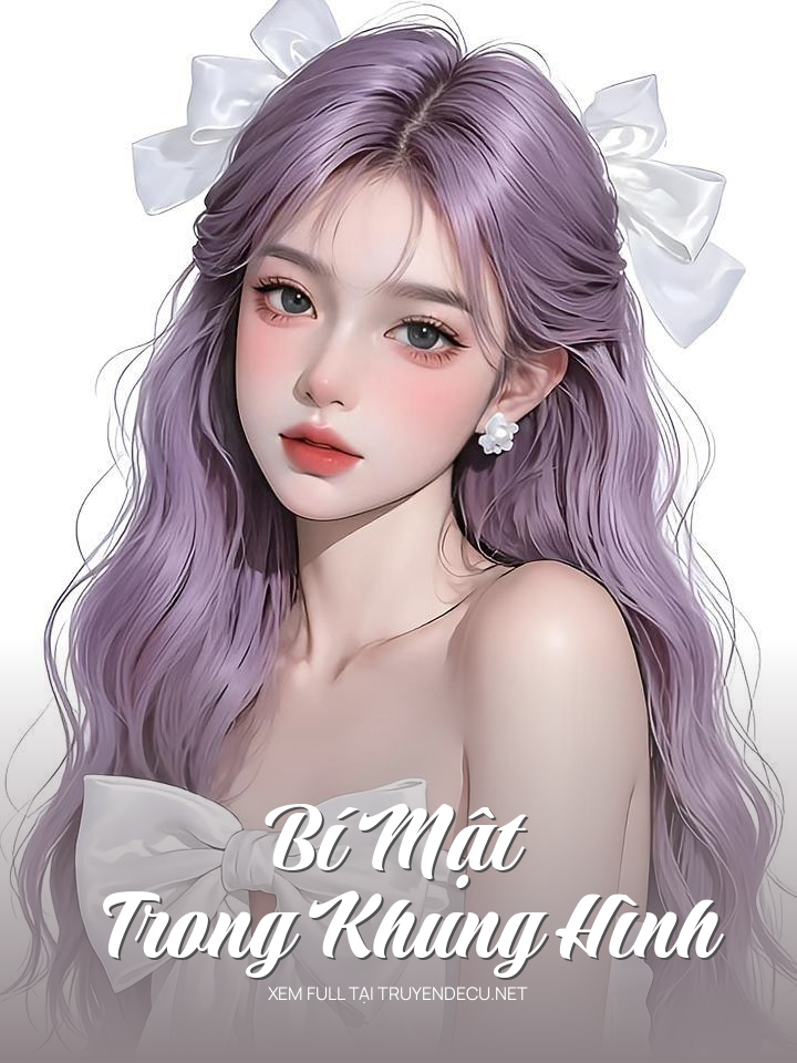 
                            Bí Mật Trong Khung Hình