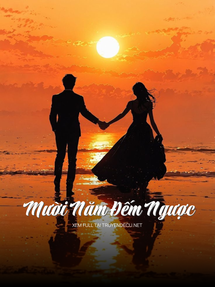 
                            Mười Năm Đếm Ngược