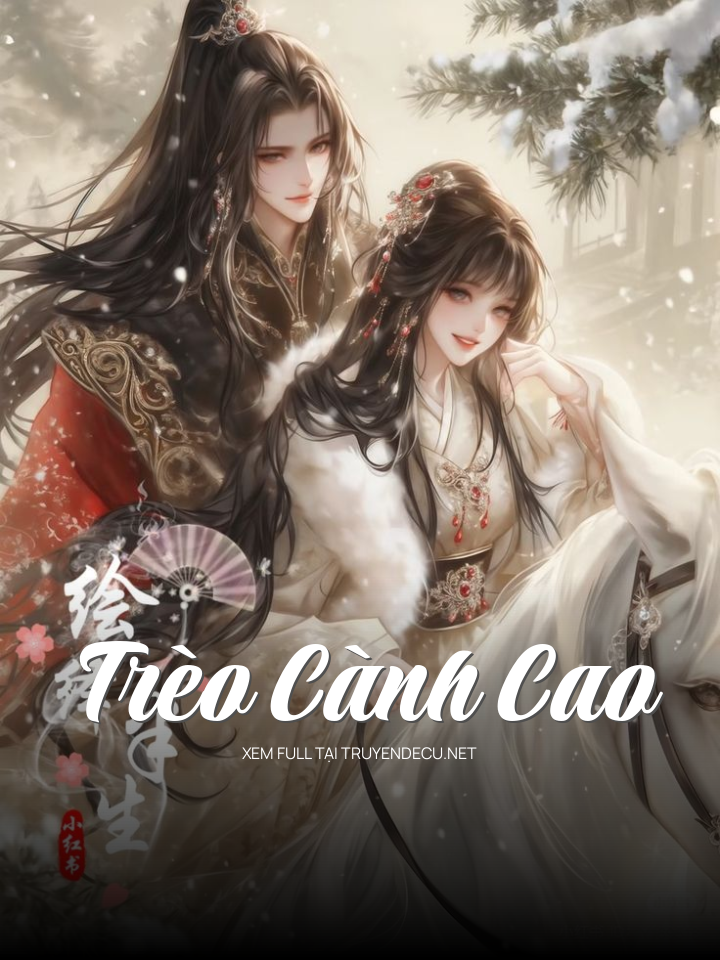 
                            Trèo Cành Cao