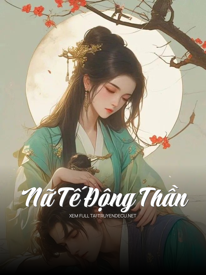 
                            Nữ Tế Động Thần