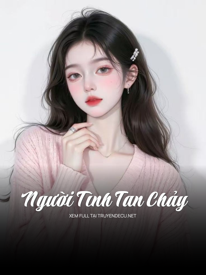 Người Tình Tan Chảy