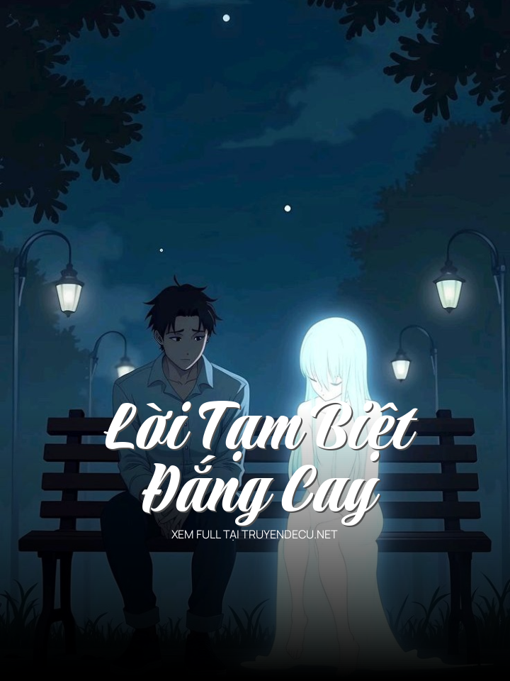 Lời Tạm Biệt Đắng Cay